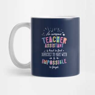 An awesome Teacher Assistant Gift Idea - Impossible to Forget Quote Mug